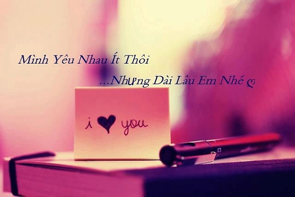 Tâm sự - Mình bên nhau bao lâu cũng chưa đủ, giận nhau một chút đã thành thừa...