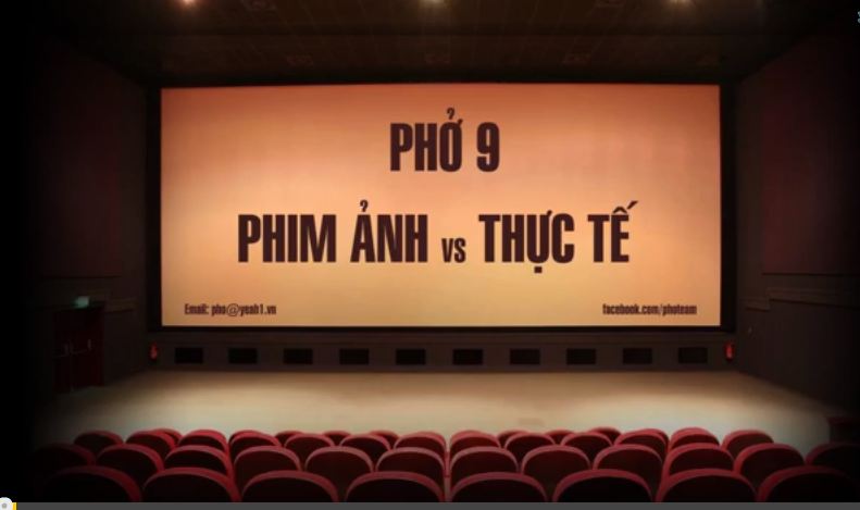 Phở tung clip “Sự khác biệt giữa phim ảnh và thực tế” gây sốt