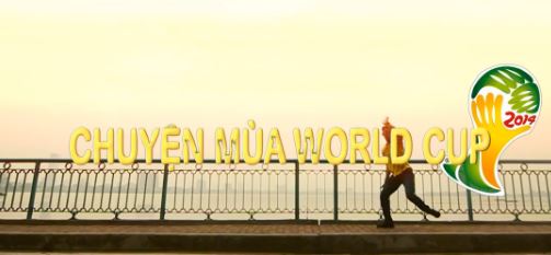 Hài hước, dí dỏm với clip “Chuyện mùa World Cup”