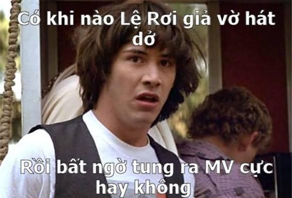 Hài hước ảnh chế “ca sĩ” Lệ Rơi