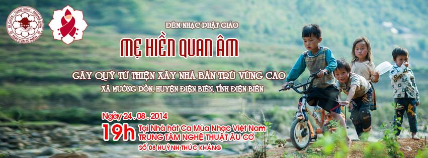 Sắp diễn ra Đêm nhạc Phật giáo gây quỹ từ thiện trẻ em vùng cao Sắp diễn ra Đêm nhạc Phật giáo gây quỹ từ thiện trẻ em vùng cao