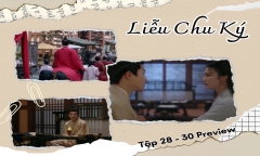 Liễu Chu Ký tập 28-30 Preview: Vương gia tỏ tình cực ngọt, suýt bị Miên Đường xử đẹp trong đêm?