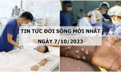 Tin tức đời sống mới nhất ngày 7/10: Bé trai lơ mơ, nói nhảm sau khi sốt cao liên tục trong 4 giờ