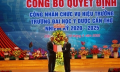 Bộ Y tế bổ nhiệm Hiệu trưởng ĐH Y Dược Cần Thơ