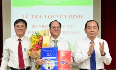 Bổ nhiệm tân Giám đốc Bệnh viện Mắt TP.HCM Lê Anh Tuấn