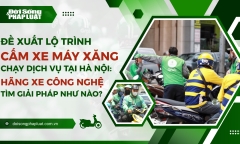 Đề xuất lộ trình cấm xe máy xăng chạy dịch vụ tại Hà Nội: Hãng xe công nghệ tìm giải pháp như thế nào?