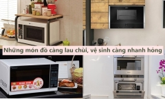 Những món đồ càng lau chùi, vệ sinh càng nhanh hỏng