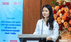 Cắt giảm thủ tục hành chính: Chuyển từ tiền kiểm sang hậu kiểm, giảm yêu cầu hồ sơ trùng lặp