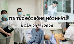 Tin tức đời sống ngày 29/5/2024: Nghiện ăn rau sống, bệnh nhân có ổ sán lá gan