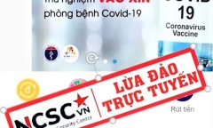 Cảnh báo nhiều thủ đoạn lợi dụng dịch Covid-19 để lừa đảo trên không gian mạng