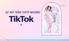 [E] Mặt trái của sự nổi tiếng “chớp nhoáng” trên TikTok