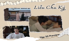 Liễu Chu Ký tập 32 Preview: Vương gia - Miên Đường phát