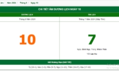 Xem lịch âm hôm nay 10/8/2024 - Âm lịch hôm nay 10/8 chuẩn nhất