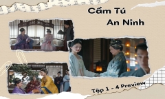Cẩm Tú An Ninh tập 1-4 Preview: Nghi Ninh liên tục ra đòn “chí mạng” với ái thiếp của cha