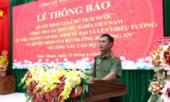 Giám đốc Công an Ninh Thuận được thăng hàm Thiếu tướng và nhận nhiệm vụ mới