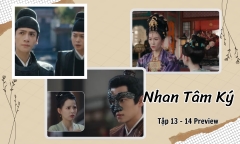 Nhan Tâm Ký tập 13-14 Preview: Tâm Bạch lén thành thân, tân nương là Nam Tinh?
