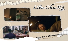 Liễu Chu Ký tập 17-18 Preview: Miên Đường nhớ lại, vương gia sắp 