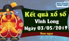 Kết quả xổ số Vĩnh Long ngày 3/5/2019