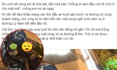 Chồng đưa con nhỏ đi hóng mát mãi không về, vợ đi tìm thấy cảnh 