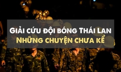 Giải cứu đội bóng Thái Lan: Những câu chuyện 