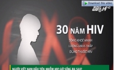 Người Việt đầu tiên bị nhiễm HIV hiện sống ra sao?