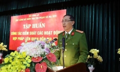 Bộ Công an tập huấn kiểm soát hoạt động hợp pháp liên quan đến ma túy