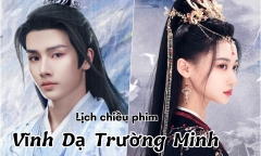 Vĩnh Dạ Trường Minh tập 1 khi nào lên sóng 1?