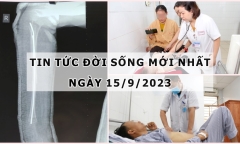Tin tức đời sống mới nhất ngày 15/9: Đi khám vì hay đau bụng, người đàn ông phát hiện mắc bệnh hiếm gặp