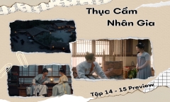 Thục Cẩm Nhân Gia tập 14-15 Preview: Người đàn ông tiếp cận Quý Anh Anh là ai?