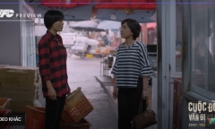 'Cuộc đời vẫn đẹp sao' tập 25 preview: Lưu đón bà Tình về ở cùng
