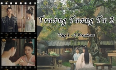 Trường Tương Tư 2 tập 1-3 Preview: Thương Huyền lấy vợ, thái độ Tiểu Yêu ra sao?