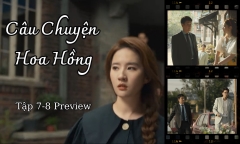 Câu Chuyện Hoa Hồng tập 7-8 Preview: Diệc Mai làm gì mà bị bắt vào đồn cảnh sát?