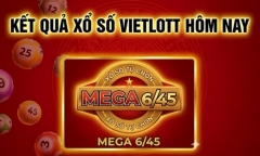 Vietlott 24/5- Kết quả xổ số Vietlott ngày 24/5/2026 - Kết quả xổ số Mega 6/45