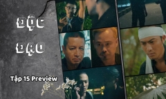 Độc Đạo tập 15 Preview: Bắt cóc bà Mộc, phía Quân “già” muốn Hồng làm gì?