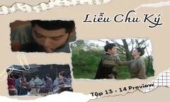 Liễu Chu Ký tập 13-14 Preview: Vương gia ngơ người vì ăn tát, chuyện gì xảy ra?