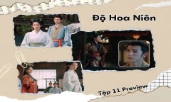 Độ Hoa Niên tập 11 Preview: Bùi Văn Tuyên nói gì để Lý Dung hớt hải đuổi theo trong mưa?