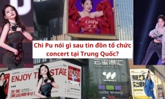 Chi Pu nói gì về tin đồn tổ chức concert tại Trung Quốc?
