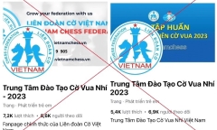 Phụ huynh cẩn trọng với trò lừa đảo giả mạo “Trung tâm Đào tạo Cờ vua nhí”