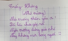 Học sinh lớp 4 làm thơ bày tỏ nỗi nhớ trường, ai cũng phải thốt lên quá xuất sắc