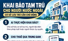 Khai báo tạm trú cho người nước ngoài: Cơ sở lưu trú cần chủ động