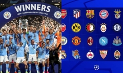Xác định 32 đội bóng dự vòng bảng Champions League 2023/2024