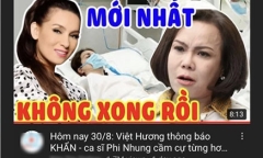 Tin tức giải trí mới nhất ngày 31/8: Người thân bức xúc kênh YouTube đưa tin Phi Nhung không qua khỏi