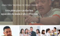 Ông Tấn Hương vị tình thân: Trên phim gian xảo đào hoa, ngoài đời chỉ muốn ở nhà với vợ con