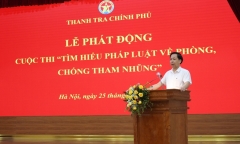 Thanh tra Chính phủ phát động Cuộc thi “Tìm hiểu pháp luật về phòng, chống tham nhũng”