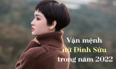 Vận mệnh nữ Đinh Sửu (1997) trong năm 2022: Gặp hạn Kim Lâu rất xấu, không nên mua xe, mua nhà