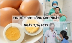 Tin tức đời sống 7/6: Bé 10 tháng tuổi sốc phản vệ sau khi ăn loại trứng cực quen thuộc