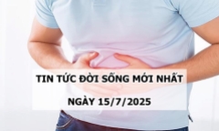 Tin tức đời sống 15/7: Cứu người đàn ông bị xuất huyết ruột non rất hiếm gặp