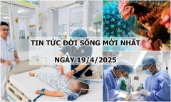 Tin tức đời sống 19/4: Cứu sống bé trai ngưng tim 4 lần trong một đêm