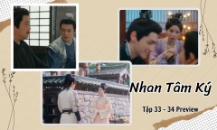 Nhan Tâm Ký tập 32-33 Preview: Nam Tinh bị hiểu lầm thành con của Tâm Bạch
