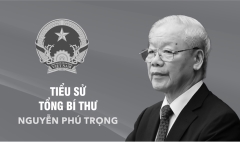 [Info] Tiểu sử Tổng Bí thư Nguyễn Phú Trọng